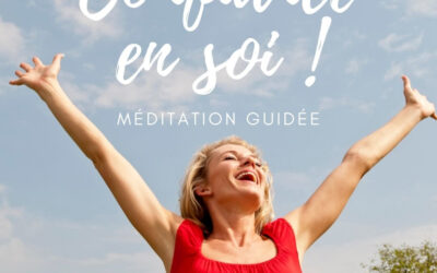 Je prends confiance en moi grâce à la méditation